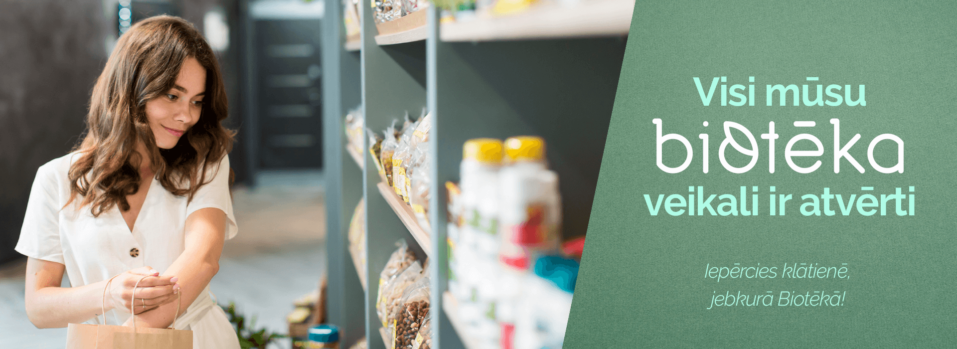 Bioteēkas veikali ir atvērti no jauna